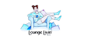 Lounge Livin&#39; By Liz