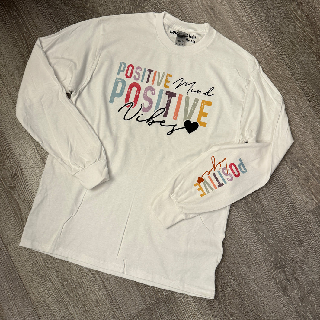 Positive Mind Positive Life White Long Sleeve