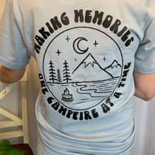 Load image into Gallery viewer, Making Memories T-Shirt
